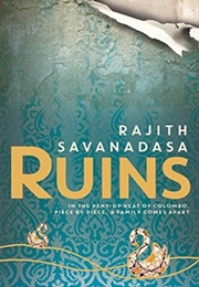 Ruins (Rajith Savanadasa)