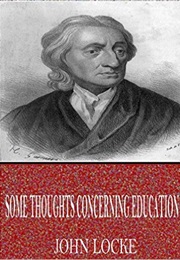 Thoughts Concerning Education (John Locke)