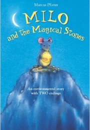 Milo and the Magical Stones (Marcus Pfister)
