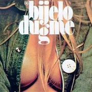 Bijelo Dugme -Kad Bi' Bio Bijelo Dugme