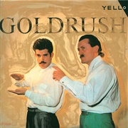 Yello - Goldrush