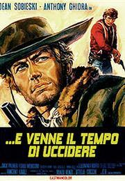 ...E Venne Il Tempo Di Uccidere