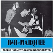 Alexis Korner's Blues Incorporated - R&B From the Marquee