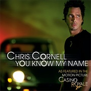 You Know My Name - Chris Cornell
