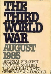 The Third World War:August 1985 (John Hackett)