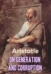 On Generation and Corruption (Aristotle)