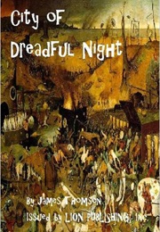 The City of Dreadful Night (James Thomson)