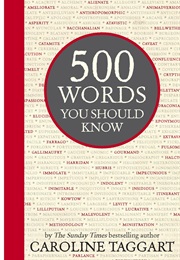500 Words You Should Know (Caroline Taggart)