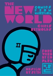 The New World: Comics From Mauretania (Chris Reynolds)