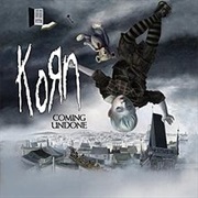 Coming Undone - Korn