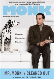 Mr Monk Is Cleaned Out (Lee Goldberg)