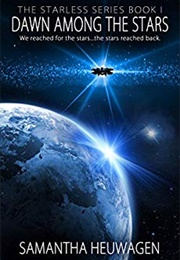 Dawn Among the Stars (Samantha Heuwagen)