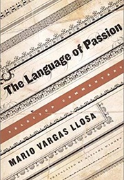 The Language of Passion (Mario Vargas Llosa)