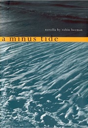 A Minus Tide (Robin Beeman)