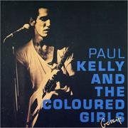 Paul Kelly &amp; the Coloured Girls - Gossip