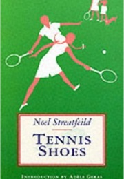 Tennis Shoes (Noel Streatfield)