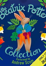 The Beatrix Potter Collection (Beatrix Potter and Andrew Scott)