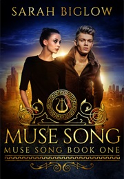 Muse Song (Sarah Biglow)