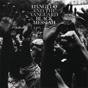 D&#39;Angelo and the Vanguard - &quot;Black Messiah&quot;