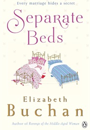 Separate Beds (Elizabeth Buchan)
