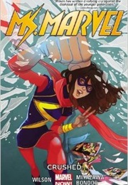 Ms Marvel: Crushed (Wilson)