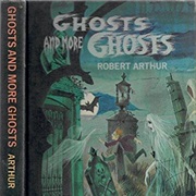 Ghosts and More Ghosts