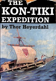 The Kon-Tiki Expedition (Thor Heyerdahl)