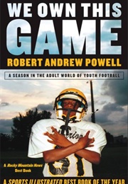 We Own This Game (Robert Andrew Powell)