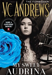 My Sweet Audrina (V.C. Andrews)