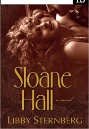 Sloane Hall (Libby Sternberg)