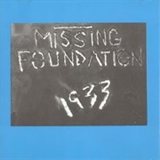 Missing Foundation: 1933