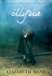 Illyria (Elizabeth Hand)