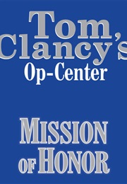 Op-Center Mission of Honor (Tom Clancy)
