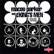 Maceo and All the King&#39;s Men - Doing Their Own Thing
