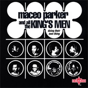 Maceo and All the King's Men - Doing Their Own Thing