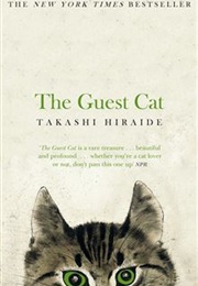 The Guest Cat (Takashi Hiraide)