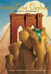 Twenty-One Elephants and Still Standing (April Jones Prince)