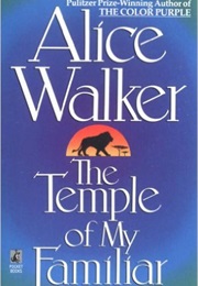 The Temple of My Famliar (Alice Walker)
