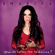Shakira - ¿Dónde Están Los Ladrones?