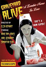 Graveyard Alive: A Zombie Nurse in Love
