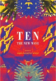 Ten: The New Wave (Karen McCarthy Woolf)