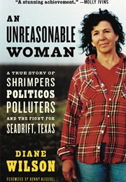 An Unreasonable Woman (Diane Wilson)