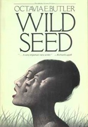 Wild Seed (Octavia E. Butler)