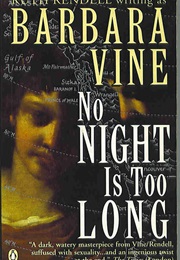 No Night Is Too Long (Barbara Vine)