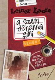 Remény (A Szent Johanna Gimi) (Leiner Laura)