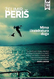 Mima I Kvadratura Duga (Želimir Periš)