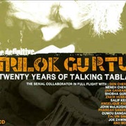 Trilok Gurtu the Definitive Trilok Gurtu - Twenty Years of Talking Tabla
