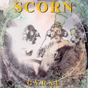 Scorn - Gyral (1995)
