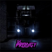 The Prodigy- No Tourists