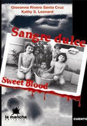 Sweet Blood (Giovanna Rivero)